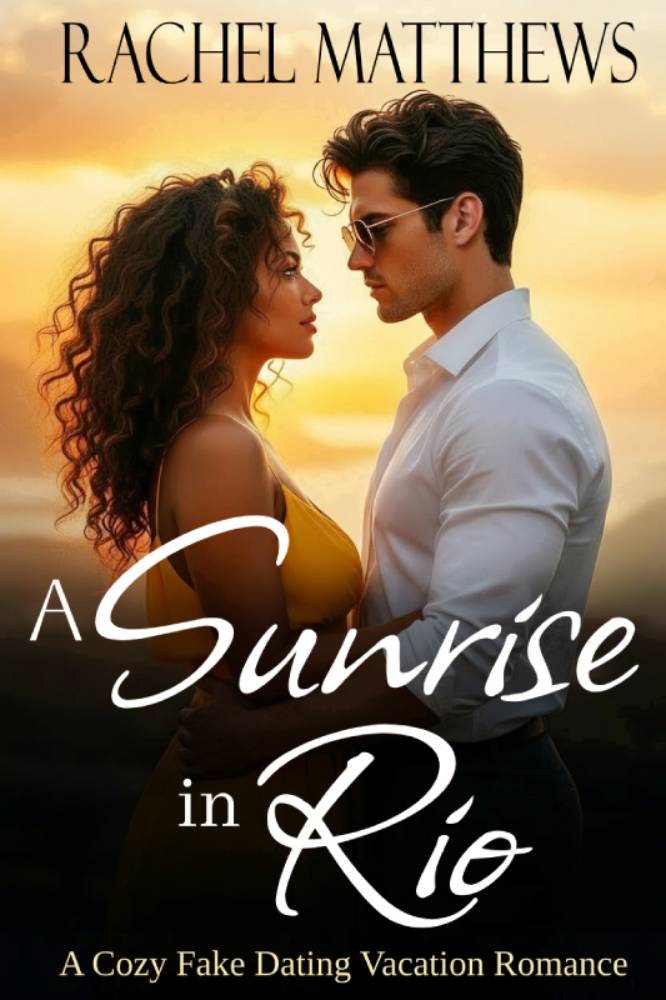 Cover for A Sunrise in Rio featuring a pretty curly haired woman with brown skin looking at a tall dark haired man with pale skin and sunglasses as they stand in front of a sunrise over the mountains